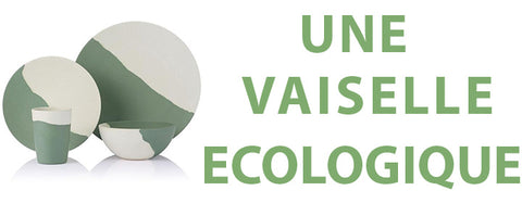 Les plats peuvent être écologiques