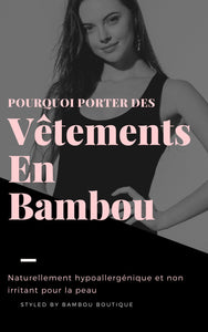 Vêtements en Bambou: Les raisons