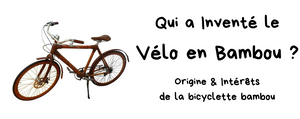 Qui est l'Inventeur du Vélo en Bambou ?